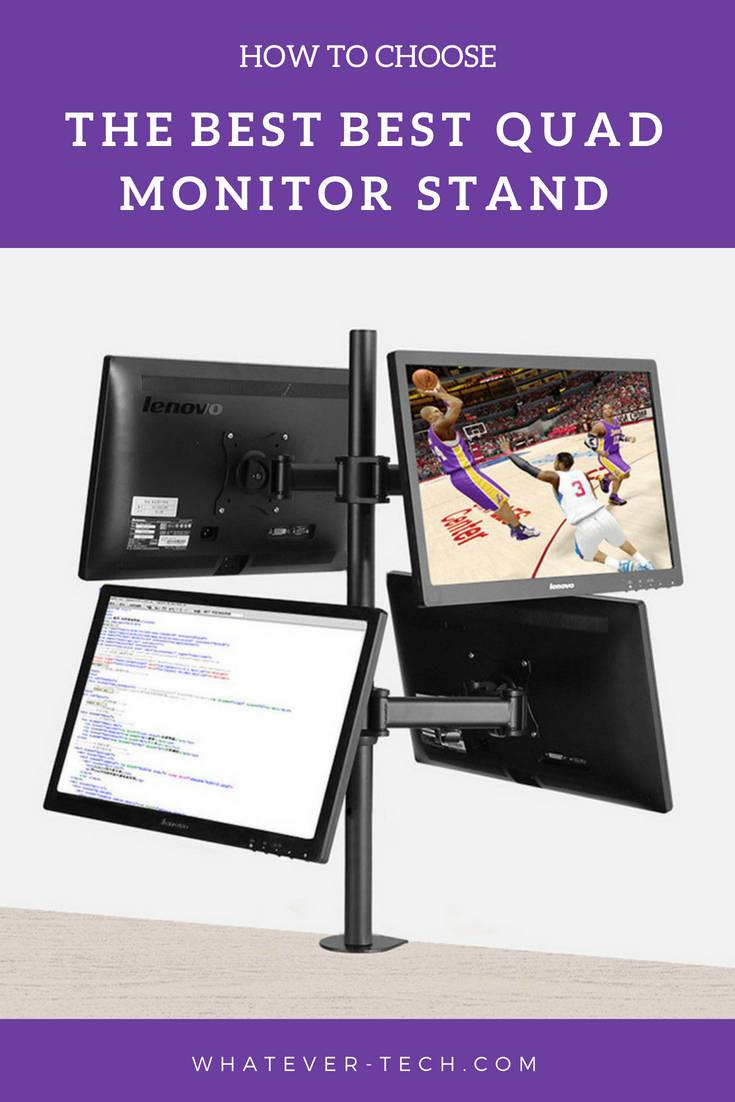 Best Quad Monitor Stand 2018