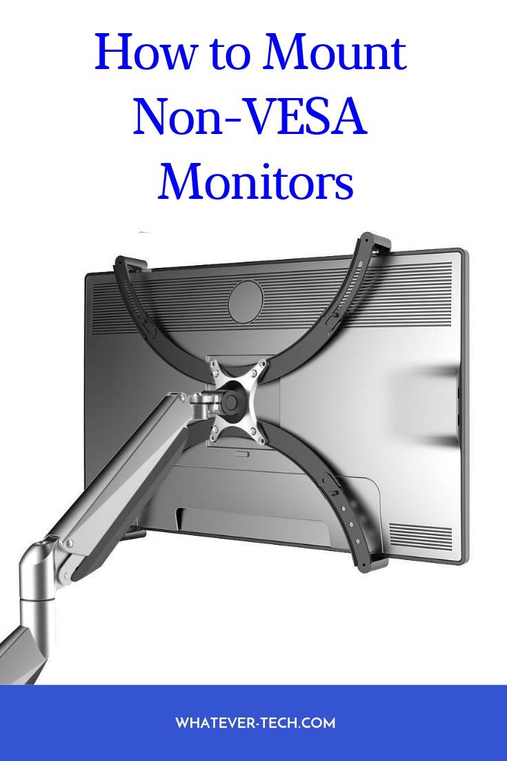 How to Mount Non-VESA Monitors