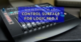 Best Control Surface for Logic Pro X