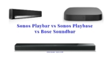 Sonos Playbar vs Playbase vs Bose Soundbar